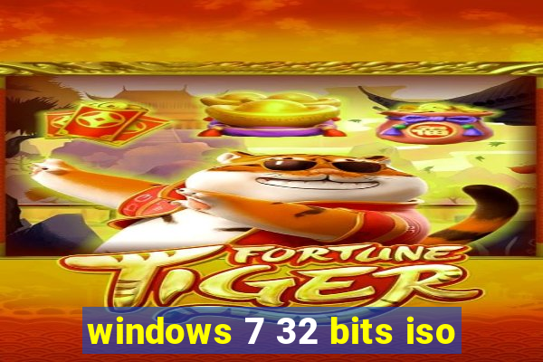 windows 7 32 bits iso